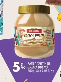 La Foir'Fouille Pâte à tartiner crema bueno offre
