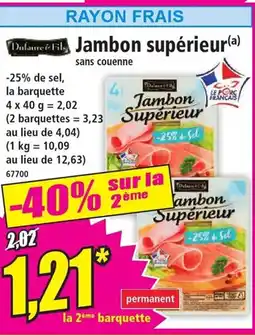 Norma Jambon supérieur offre