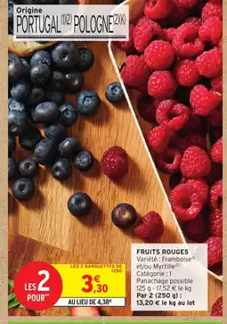 Intermarché Hyper Fruits rouges offre