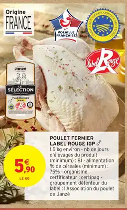 Intermarché Hyper Poulet fermier label rouge igp offre