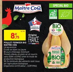 Intermarché Hyper MAÎTRE COQ Poulet et fermier bio offre