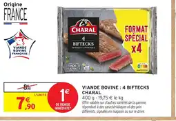Intermarché Hyper CHARAL Viande bovine 4 biftecks offre