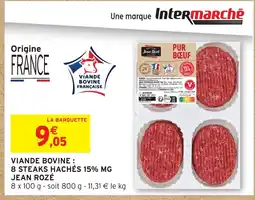 Intermarché Hyper JEAN ROZÉ Viande bovine 8 steaks hachés 15% mg offre