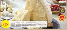 Intermarché Hyper Parmigiano reggiano aop 24 mois d'affinage offre