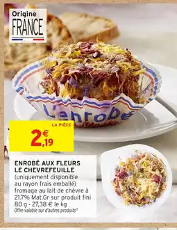 Intermarché Hyper Enrobé aux fleurs le chevrefeuille offre