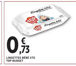 Intermarché Hyper TOP BUDGET Lingettes bébé x72 offre