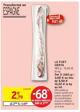Intermarché Hyper HERTA Le fuet offre