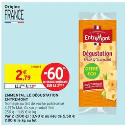 Intermarché Hyper ENTREMONT Emmental le dégustation offre