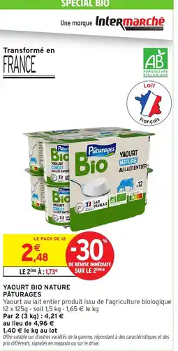 Intermarché Hyper PÂTURAGES Yaourt nature au lait entier offre