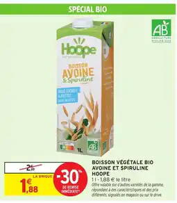 Intermarché Hyper HOOPE Boisson végétale bio avoine et spiruline offre