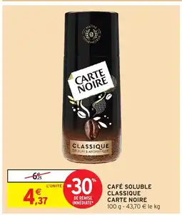 Intermarché Hyper CARTE NOIRE Café soluble classique offre
