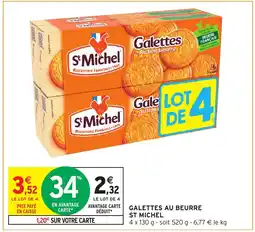 Intermarché Hyper ST MICHEL Galettes au beurre offre