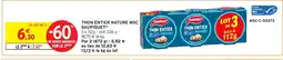 Intermarché Hyper SAUPIQUET Thon entier nature msc offre