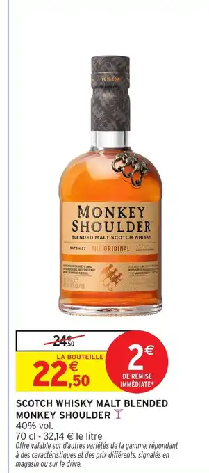 Intermarché Hyper MONKEY SHOULDER Scotch whisky malt blended offre