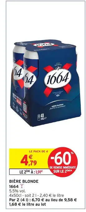 Intermarché Hyper 1664 Bière blonde offre