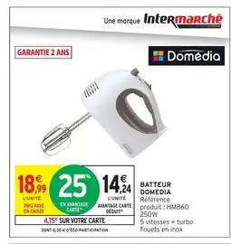 Intermarché Hyper DOMEDIA Batteur offre