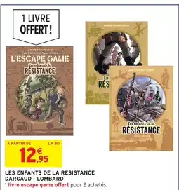 Intermarché Hyper Les enfants de la resistance dargaud - lombard offre