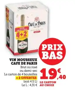 Hyper U CAFE DE PARIS Vin mousseux offre
