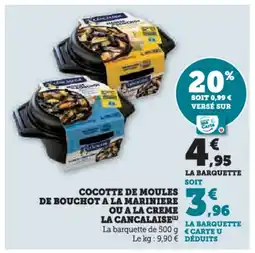 Hyper U Cocotte de moules de bouchot a la mariniere ou a la creme la cancalaise offre