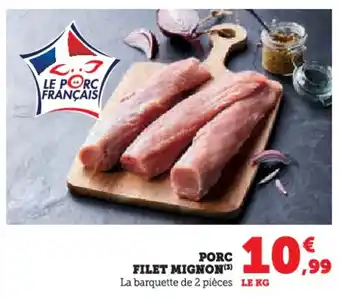 Hyper U Porc filet mignon offre