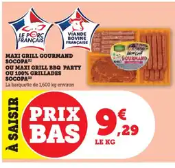Hyper U SOCOPA Maxi grill gourmand ou maxi grill bbq party ou 100% grillades offre