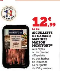 Hyper U MAISON MONTFORT Aiguillette de canard marinee offre
