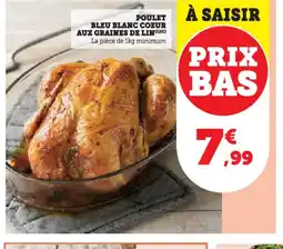 Hyper U Poulet bleu blanc coeur aux graines de lin offre