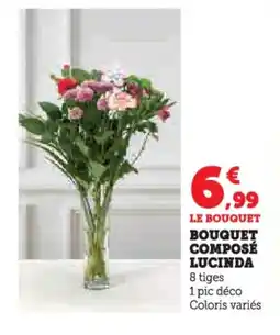 Hyper U Bouquet composé lucinda offre