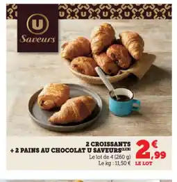 Hyper U 2 croissants + 2 pains au chocolat u saveurs offre