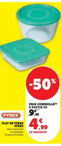 Hyper U PYREX Plat en verre offre
