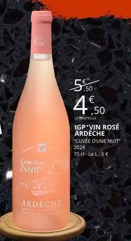 E.Leclerc IGP*VIN ROSÉ ARDÈCHE offre