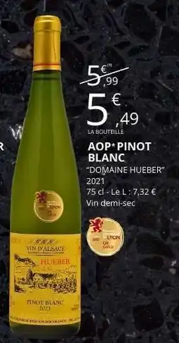 E.Leclerc AOP* PINOT BLANC DOMAINE HUEBER 2021 offre