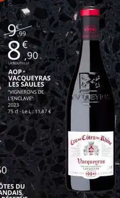 E.Leclerc AOP VACQUEYRAS LES SAULES offre