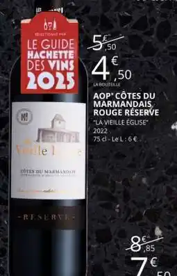 E.Leclerc AOP* CÔTES DU MARMANDAIS ROUGE RÉSERVE offre