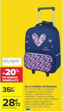 Carrefour Drive Lola espeleta - sac à roulettes offre