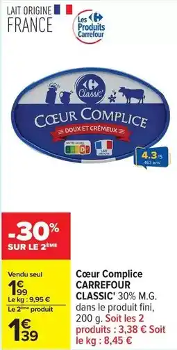 Carrefour Drive Carrefour classic - coeur complice offre