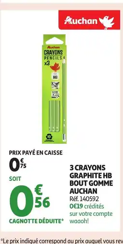 Auchan AUCHAN 3 Crayons graphite gb bout gamme offre