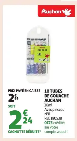 Auchan AUCHAN 10 Tubes de gouache offre