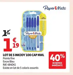 Auchan PAPER MATE Lot de 5 inkjoy 100 cap nwl offre