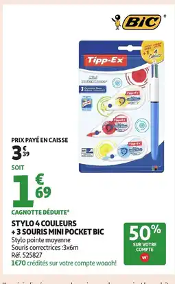 Auchan BIC Stylo 4 couleurs +3 souris mini pocket offre