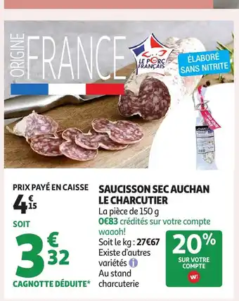 Auchan Saucisson sec auchan le charcutier offre