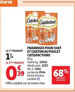 Auchan CATISFACTIONS Friandises pour chat et chaton au poulet offre