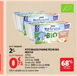 Auchan NESTLE Ptit brasse pomme pêche bio offre