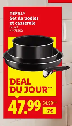 Lidl TEFAL Set de poêles et casserole offre