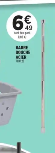 Centrakor Barre douche acier offre