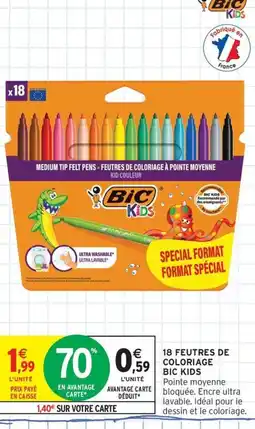Intermarché Contact BIC 18 Feutres de coloriage offre