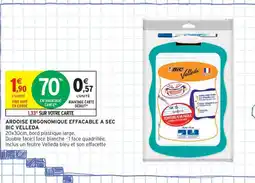 Intermarché Contact BIC VELLEDA Ardoise ergonomique effacable a sec offre