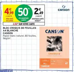 Intermarché Contact CANSON Bloc croquis 80 feuilles a4 blanche offre