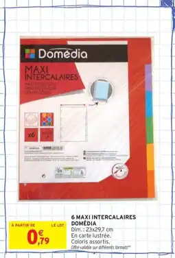 Intermarché Contact DOMÉDIA 6 Maxi intercalaires offre
