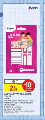 Intermarché Contact AVERY 30 Étiquettes stylo rose violet offre
